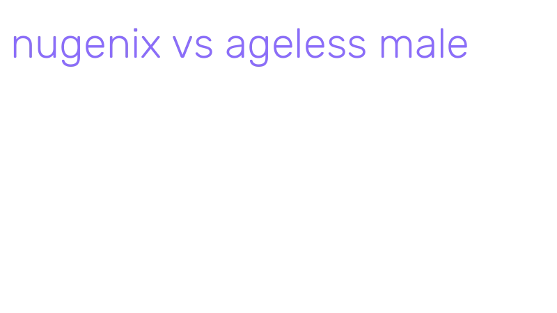 nugenix vs ageless male