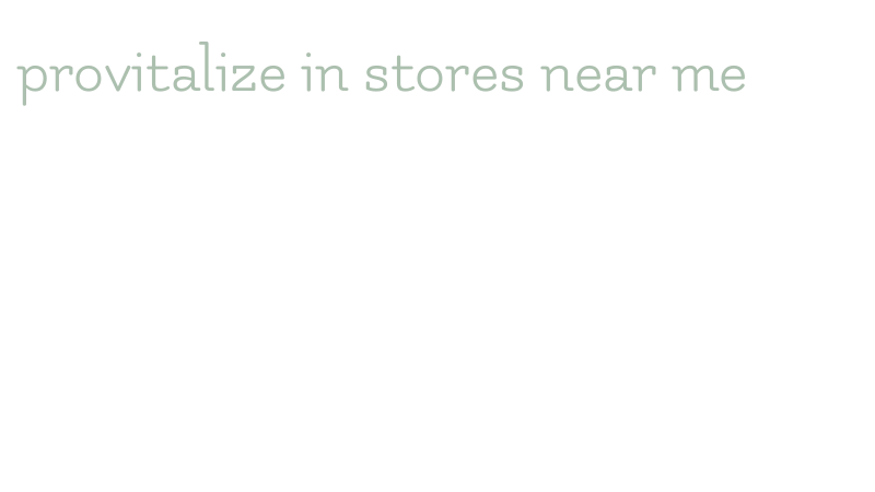 can you take provitalize with semaglutide Understanding provitalize in stores near me options
