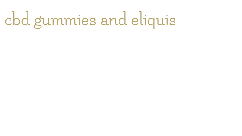 cbd gummies and eliquis